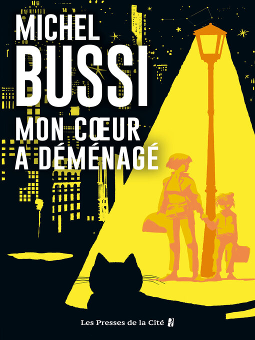 Title details for Mon coeur a déménagé by Michel Bussi - Available